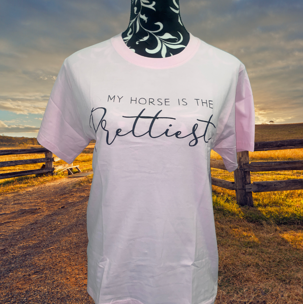 My Horse is the Prettiest Tee